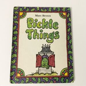 Pickle Things Book by Marc Brown